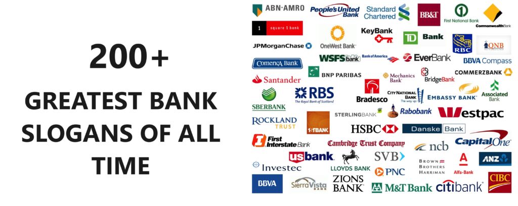 A massive collection of bank slogans from around the world, representing the vast and diverse landscape of the banking industry.